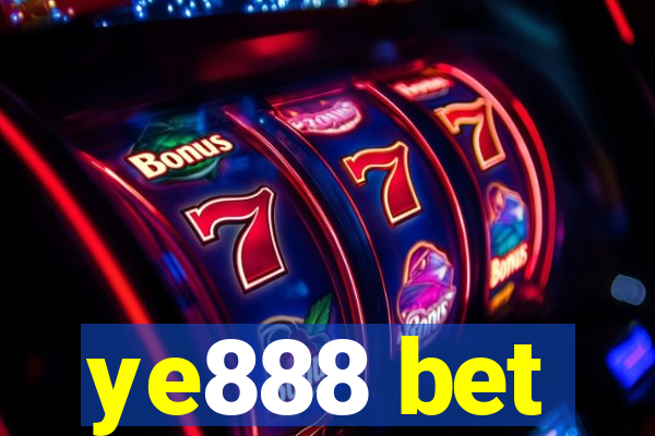 ye888 bet